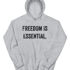 Freedom is Essential Hoodie